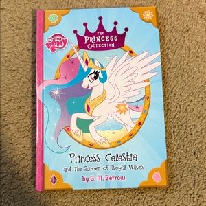 My Little Pony Princess Celestia Collection Hardcover Book by G.M. Berrow
